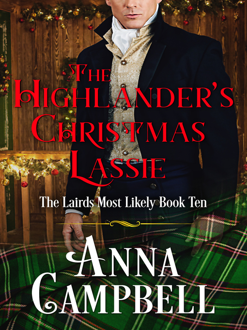 Title details for The Highlander's Christmas Lassie by Anna Campbell - Available